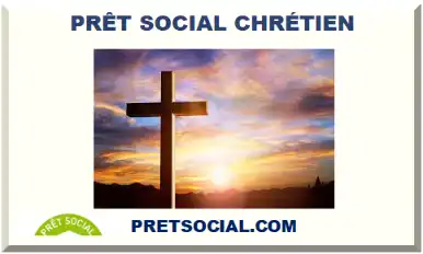 PRÊT SOCIAL CHRÉTIEN 2026-2027