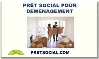PRÊT SOCIAL POUR DÉMÉNAGEMENT 2026-2027