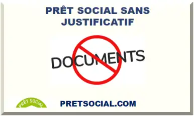 PRÊT SOCIAL SANS JUSTIFICATIF 2026-2027